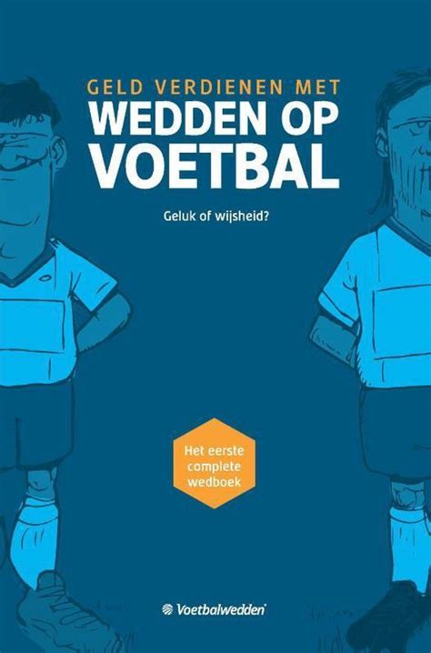 Wedden op voetbal .